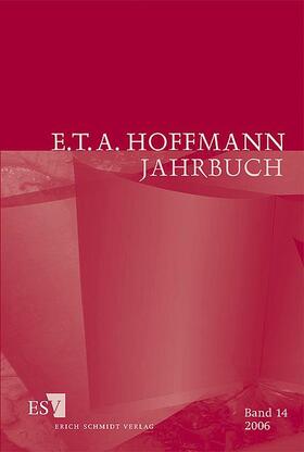 Steinecke / Kremer / Loquai |  E. T. A. Hoffmann-Jahrbuch 2006 | Buch |  Sack Fachmedien