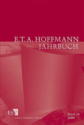 Steinecke / Kremer / Loquai |  E.T.A. Hoffmann-Jahrbuch 2006 | Buch |  Sack Fachmedien