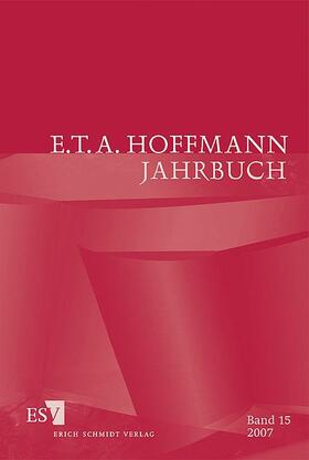 Steinecke / Kremer / Loquai |  E. T. A. Hoffmann-Jahrbuch 2007 | Buch |  Sack Fachmedien