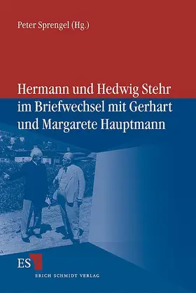 Sprengel |  Hermann und Hedwig Stehr im Briefwechsel mit Gerhart und Margarete Hauptmann | Buch |  Sack Fachmedien