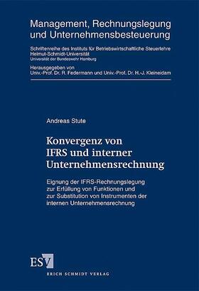 Stute |  Konvergenz von IFRS und interner Unternehmensrechnung | Buch |  Sack Fachmedien