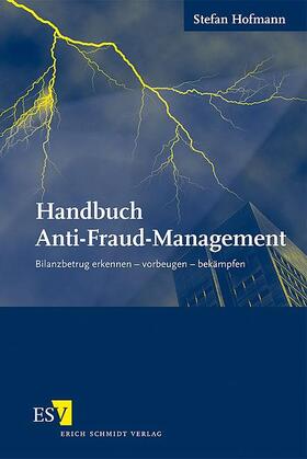 Hofmann |  Handbuch Anti-Fraud-Management | Buch |  Sack Fachmedien