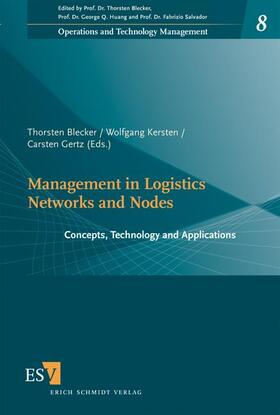 Blecker / Kersten / Gertz |  Management in Logistics Networks and Nodes | Buch |  Sack Fachmedien