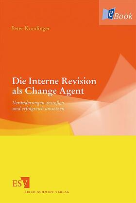 Kundinger |  Die Interne Revision als Change Agent | eBook | Sack Fachmedien