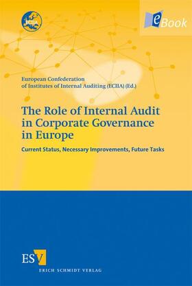 European Confederation of Institutes of Internal Auditing (ECIIA) |  The Role of Internal Audit in Corporate Governance in Europe | eBook | Sack Fachmedien