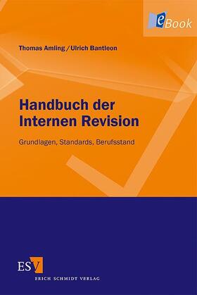 Amling / Bantleon |  Handbuch der Internen Revision | eBook | Sack Fachmedien