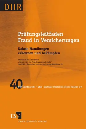 Arbeitskreis "Interne Revision in der Versicherungswirtschaft" |  Prüfungsleitfaden Fraud in Versicherungen | Buch |  Sack Fachmedien