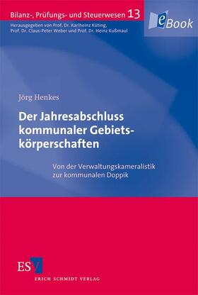 Henkes |  Der Jahresabschluss kommunaler Gebietskörperschaften | eBook | Sack Fachmedien