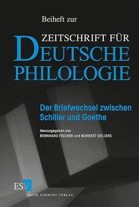 Fischer / Oellers |  Der Briefwechsel zwischen Schiller und Goethe | Buch |  Sack Fachmedien