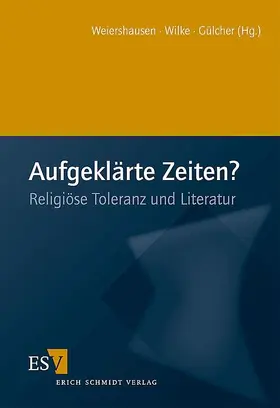 Weiershausen / Wilke / Gülcher |  Aufgeklärte Zeiten? | Buch |  Sack Fachmedien