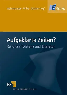 Weiershausen / Gülcher / Wilke |  Aufgeklärte Zeiten? | eBook | Sack Fachmedien