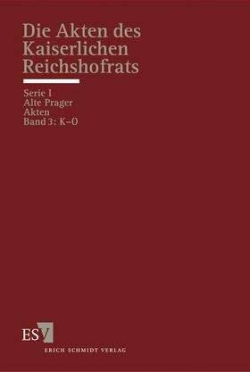 Sellert / Akademie der Wissenschaften zu Göttingen | Die Akten des Kaiserlichen Reichshofrats (RHR) | Buch | 978-3-503-12279-0 | sack.de