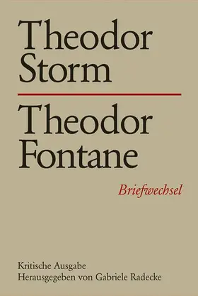 Radecke |  Theodor Storm - Theodor Fontane | Buch |  Sack Fachmedien