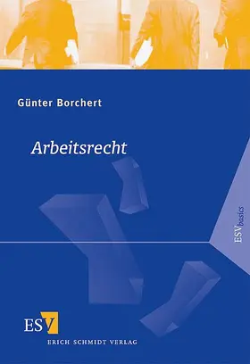 Borchert |  Arbeitsrecht | Buch |  Sack Fachmedien