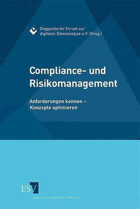 Deggendorfer Forum zur digitalen Datenanalyse e.V. |  Compliance- und Risikomanagement | Buch |  Sack Fachmedien