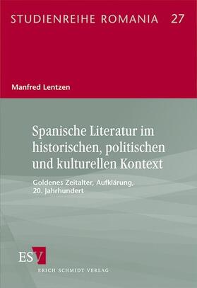 Lentzen |  Spanische Literatur im historischen, politischen und kulturellen Kontext | Buch |  Sack Fachmedien
