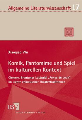 Wu |  Komik, Pantomime und Spiel im kulturellen Kontext | Buch |  Sack Fachmedien