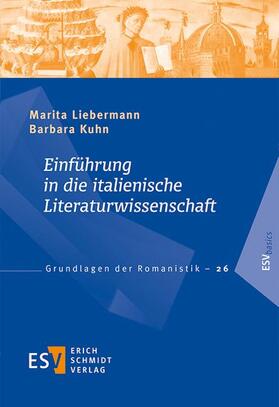 Liebermann / Kuhn |  Einführung in die italienische Literaturwissenschaft | Buch |  Sack Fachmedien