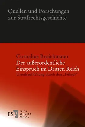 Broichmann |  Der außerordentliche Einspruch im Dritten Reich | Buch |  Sack Fachmedien