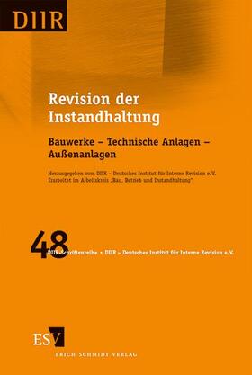 DIIR – Deutsches Institut für Interne Revision e. V. |  Revision der Instandhaltung | Buch |  Sack Fachmedien