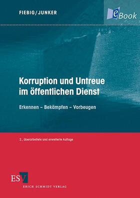 Fiebig / Junker |  Korruption und Untreue im öffentlichen Dienst | eBook | Sack Fachmedien