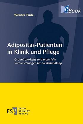 Pude |  Adipositas-Patienten in Klinik und Pflege | eBook | Sack Fachmedien