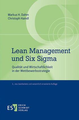 Dahm / Haindl |  Lean Management und Six Sigma | Buch |  Sack Fachmedien