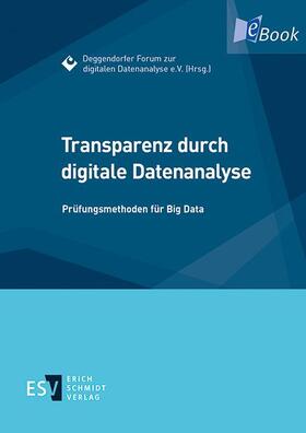 Deggendorfer Forum zur digitalen Datenanalyse e. V. |  Transparenz durch digitale Datenanalyse | eBook | Sack Fachmedien