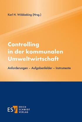 Wöbbeking |  Controlling in der kommunalen Umweltwirtschaft | Buch |  Sack Fachmedien