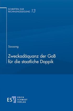 Sossong |  Zweckadäquanz der GoB für die staatliche Doppik | Buch |  Sack Fachmedien