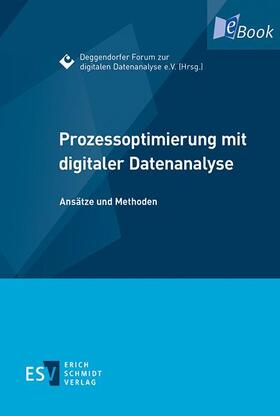 Deggendorfer Forum zur digitalen Datenanalyse e. V. |  Prozessoptimierung mit digitaler Datenanalyse | eBook | Sack Fachmedien