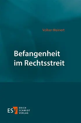 Meinert |  Befangenheit im Rechtsstreit | Buch |  Sack Fachmedien