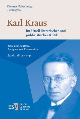 Goltschnigg | Karl Kraus im Urteil literarischer und publizistischer Kritik | E-Book | sack.de