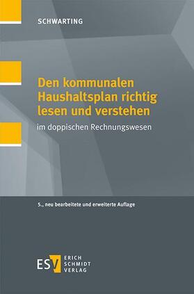 Schwarting |  Den kommunalen Haushaltsplan richtig lesen und verstehen | eBook | Sack Fachmedien