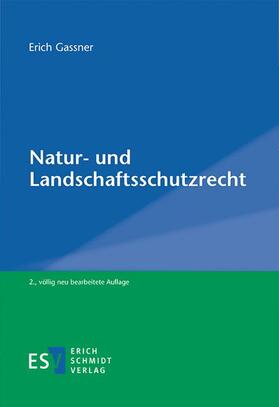 Gassner |  Natur- und Landschaftsschutzrecht | Buch |  Sack Fachmedien