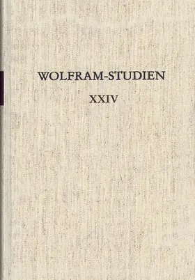 Holznagel / Bauschke-Hartung / Köbele | Wolfram-Studien XXIV | Buch | 978-3-503-17045-6 | sack.de