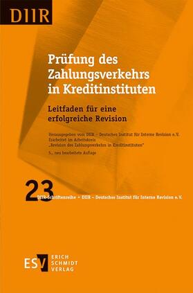 Arbeitskreis "Revision des Zahlungsverkehrs in Kreditinstituten" / DIIR - Deutsches Institut für Interne Revision e. V. |  Prüfung des Zahlungsverkehrs in Kreditinstituten | eBook | Sack Fachmedien