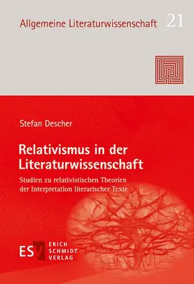 Descher |  Relativismus in der Literaturwissenschaft | Buch |  Sack Fachmedien