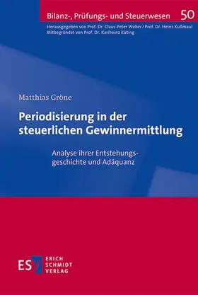 Gröne |  Periodisierung in der steuerlichen Gewinnermittlung | eBook | Sack Fachmedien