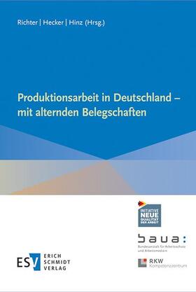 Richter / Hecker / Hinz |  Produktionsarbeit in Deutschland - mit alternden Belegschaften | eBook | Sack Fachmedien
