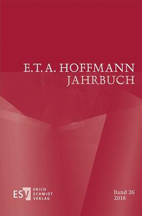 Steinecke / Liebrand / Neumeyer |  E.T.A. Hoffmann-Jahrbuch 2018 | Buch |  Sack Fachmedien