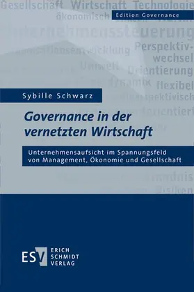 Schwarz |  Governance in der vernetzten Wirtschaft | Buch |  Sack Fachmedien