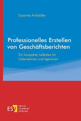 Ackstaller |  Professionelles Erstellen von Geschäftsberichten | Buch |  Sack Fachmedien