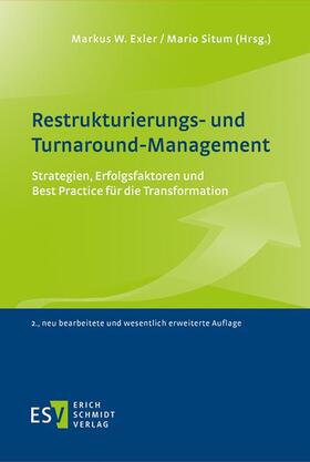 Situm / Exler / Chalupsky |  Restrukturierungs- und Turnaround-Management | Buch |  Sack Fachmedien