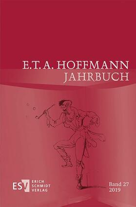 Steinecke / Liebrand / Neumeyer | E.T.A. Hoffmann-Jahrbuch 2019 | Buch | 978-3-503-18807-9 | sack.de