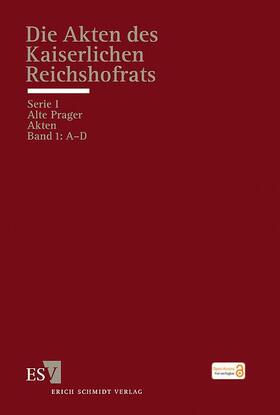 Sellert | Die Akten des Kaiserlichen Reichshofrats (RHR) | E-Book | sack.de