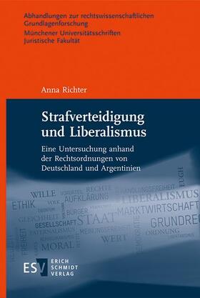 Richter |  Strafverteidigung und Liberalismus | Buch |  Sack Fachmedien