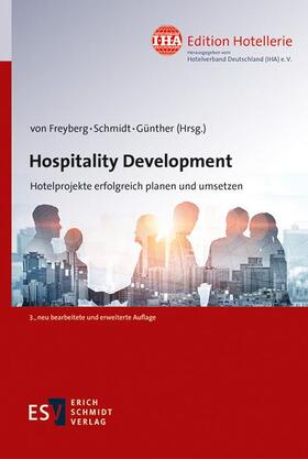 Freyberg / Schmidt / Günther |  Hospitality Development | Buch |  Sack Fachmedien