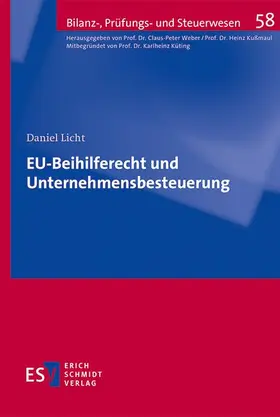 Licht |  EU-Beihilferecht und Unternehmensbesteuerung | Buch |  Sack Fachmedien