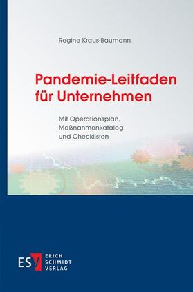 Kraus-Baumann |  Pandemie-Leitfaden für Unternehmen | eBook | Sack Fachmedien